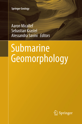 Submarine Geomorphology 3319862677 Book Cover
