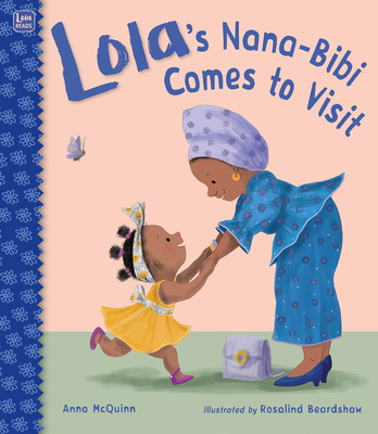 Lola's Nana-Bibi Comes to Visit 1623544602 Book Cover