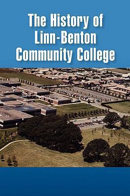 The History of Linn-Benton Community College 1441520317 Book Cover