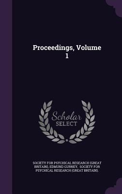 Proceedings, Volume 1 1354949641 Book Cover