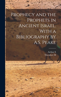 Prophecy and the Prophets in Ancient Israel. Wi... 1017714002 Book Cover