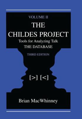 The Childes Project: Tools for Analyzing Talk, ... 1138003492 Book Cover