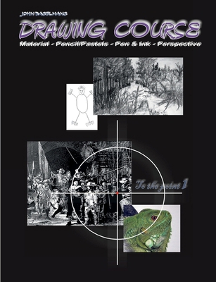 John Baselmans Drawing Course 1716664063 Book Cover