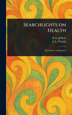 Searchlights on Health 1022927892 Book Cover