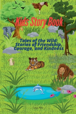 Tales of the Wild: Stories of Friendship, Coura... B0DR5FX3B6 Book Cover