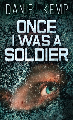 Once I Was A Soldier 4824101743 Book Cover