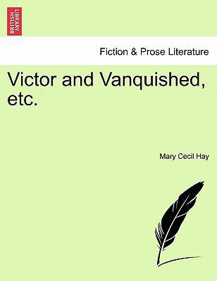 Victor and Vanquished, Etc. 1241380279 Book Cover