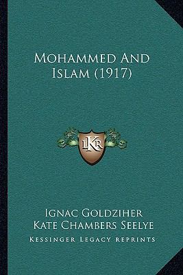 Mohammed And Islam (1917) 1167124456 Book Cover