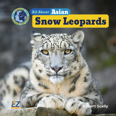 All about Asian Snow Leopards 1680209019 Book Cover