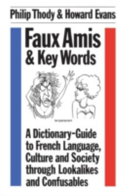Faux Amis and Key Words (Linguistics: Bloomsbur... 0485120437 Book Cover