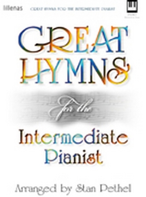 Great Hymns for the Intermediate Pianist 0834199378 Book Cover