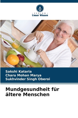 Mundgesundheit für ältere Menschen [German] 6209246923 Book Cover