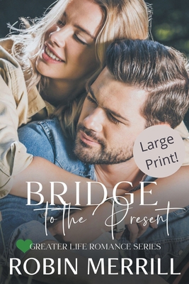 Bridge to the Present B0BHJKSW4W Book Cover