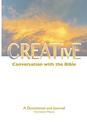 CREATivE Conversation with the Bible 1087857201 Book Cover