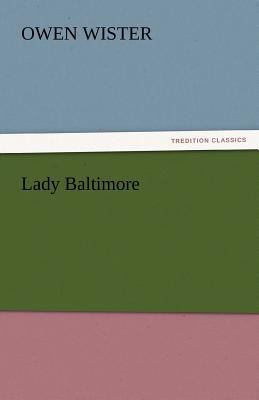 Lady Baltimore 3842439520 Book Cover