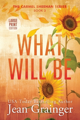What Will Be [Large Print] 1914958926 Book Cover