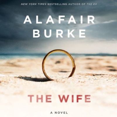 The Wife Lib/E: A Novel of Psychological Suspense 1538480336 Book Cover