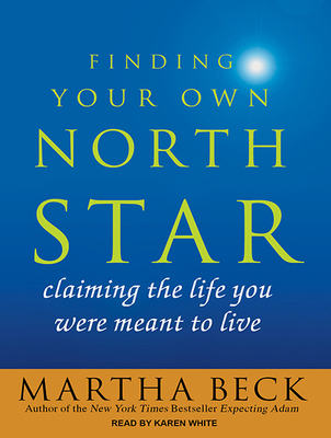 Finding Your Own North Star: Claiming the Life ... 1515959007 Book Cover