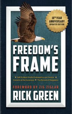 Freedom's Frame : 10th Year Anniversary Updated... 1949775003 Book Cover
