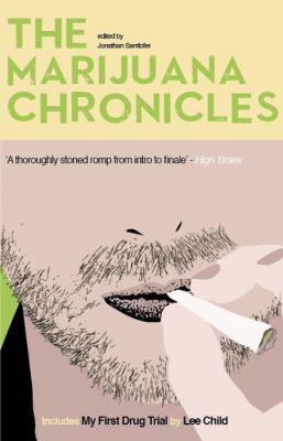 The Marijuana Chronicles 1843442590 Book Cover