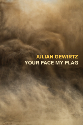Your Face My Flag 1556596464 Book Cover