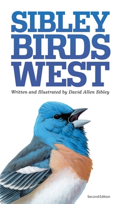 The Sibley Field Guide to Birds of Western Nort... 0307957926 Book Cover