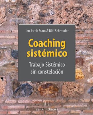 Coaching Sistémico: trabajo Sistemico sin const... [Spanish] 1973729644 Book Cover