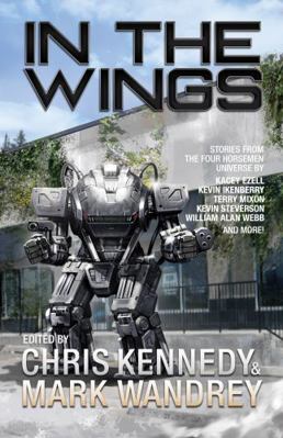 In the Wings: An Anthology of Four Horsemen Uni... 1648551866 Book Cover