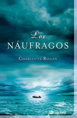 Los náufragos / The Lifeboat (Spanish Edition) [Spanish] 8402421326 Book Cover