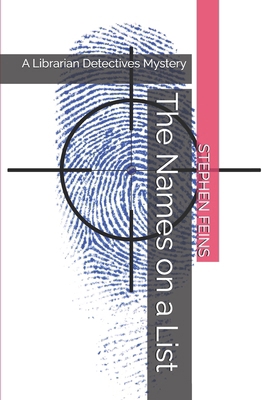 The Names on a List: A Librarian Detectives Mys... B0DY7MSWK9 Book Cover