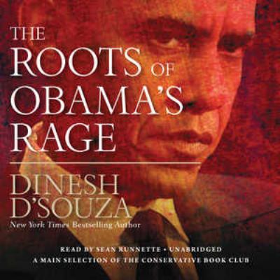 The Roots of Obama's Rage 1441761691 Book Cover