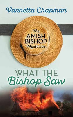 What the Bishop Saw [Large Print] 1683247175 Book Cover