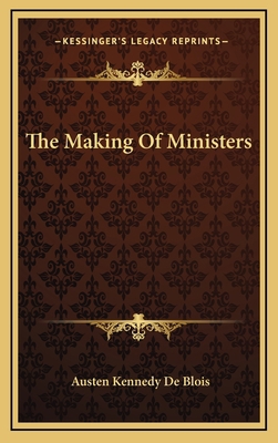 The Making Of Ministers 1166132536 Book Cover
