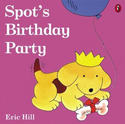Spot's Birthday Party (Color) 0142501255 Book Cover
