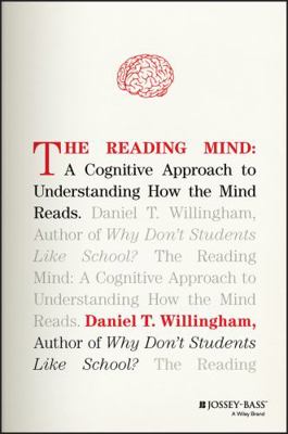 The Reading Mind: A Cognitive Approach to Under... 1119301378 Book Cover