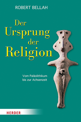 Der Ursprung Der Religion: Vom Palaolithikum Bi... [German] 3451390728 Book Cover