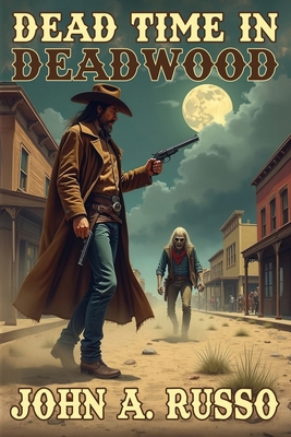 Dead Time in Deadwood 1964172136 Book Cover