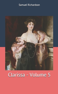 Clarissa - Volume 5 1712517384 Book Cover
