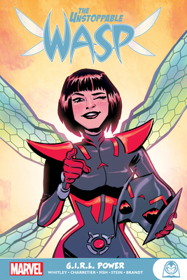 The Unstoppable Wasp: G.I.R.L. Power 1302916564 Book Cover