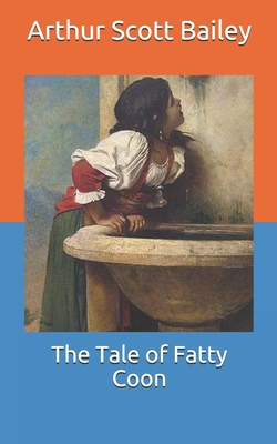 The Tale of Fatty Coon B08W7GB8GP Book Cover