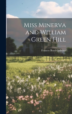Miss Minerva and William Green Hill 1019374551 Book Cover