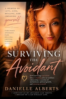 Surviving the Avoidant: Self-Help / Personal Gr... B0H8JG719C Book Cover