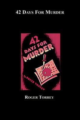 42 Days for Murder 159654211X Book Cover