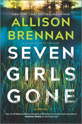 Seven Girls Gone: A Riveting Suspense Novel 0778333477 Book Cover