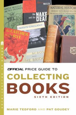 The Official Price Guide to Collecting Books 0375722939 Book Cover