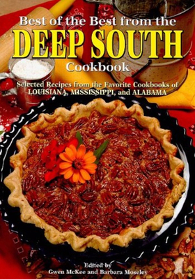 Best of the Best from the Deep South Cookbook 1934193410 Book Cover