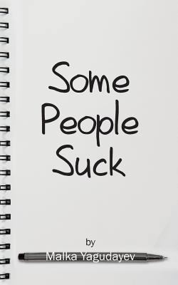 Some People Suck 1491827459 Book Cover
