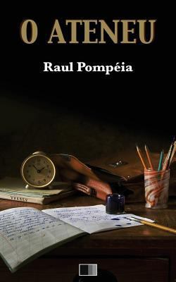 O Ateneu [Portuguese] 1975705491 Book Cover