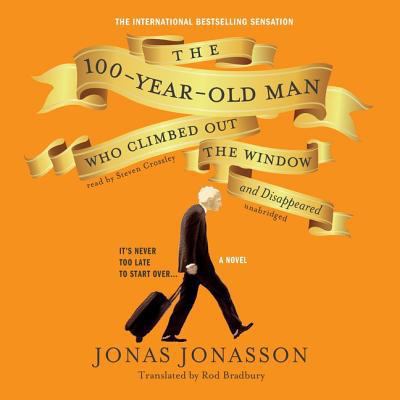 The 100-Year-Old Man Who Climbed Out the Window... 162064309X Book Cover