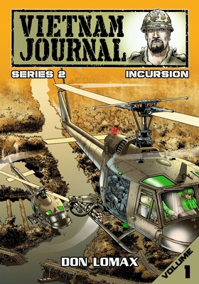 Vietnam Journal - Series Two: Volume One - Incu... 1635299845 Book Cover